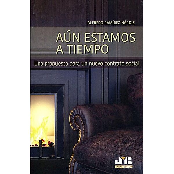 Aún estamos a tiempo, Alfredo Ramírez Nárdiz