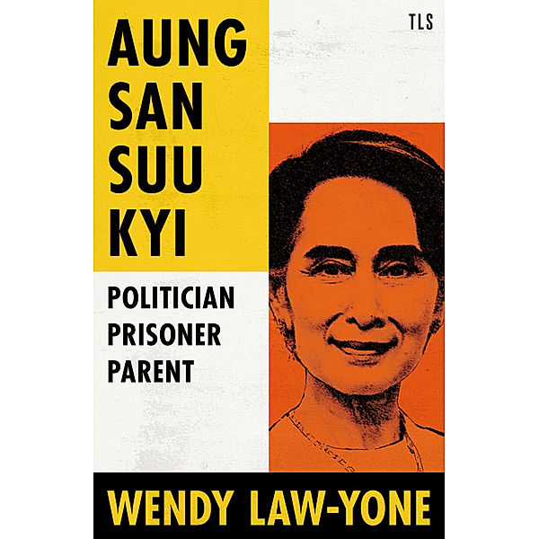 Aung San Suu Kyi, Wendy Law-Yone