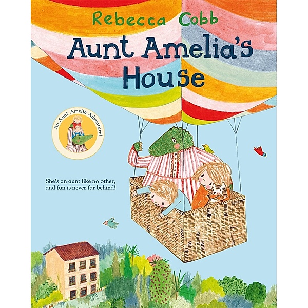 Aunt Amelia's House, Rebecca Cobb