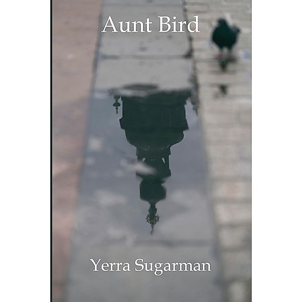 Aunt Bird, Sugarman Yerra Sugarman