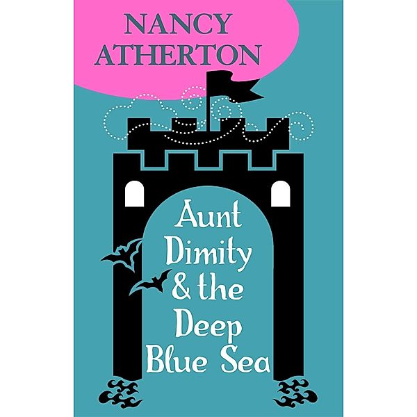 Aunt Dimity and the Deep Blue Sea (Aunt Dimity Mysteries, Book 11) / Aunt Dimity Mysteries Bd.11, Nancy Atherton