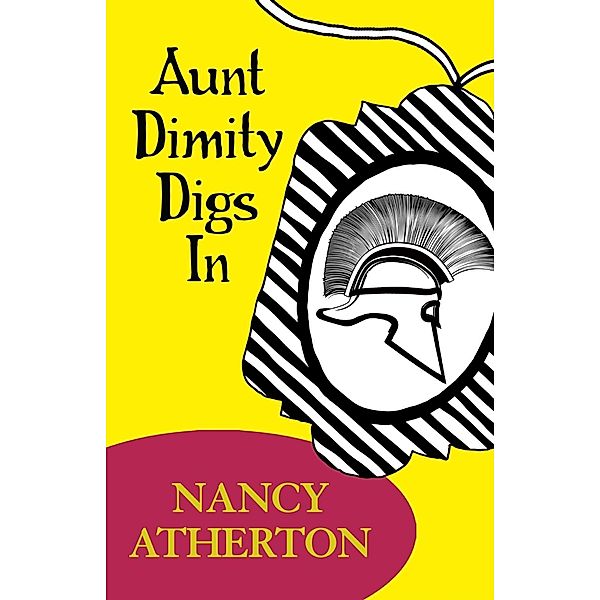 Aunt Dimity Digs In (Aunt Dimity Mysteries, Book 4) / Aunt Dimity Mysteries Bd.4, Nancy Atherton