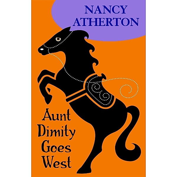 Aunt Dimity Goes West (Aunt Dimity Mysteries, Book 12) / Aunt Dimity Mysteries, Nancy Atherton
