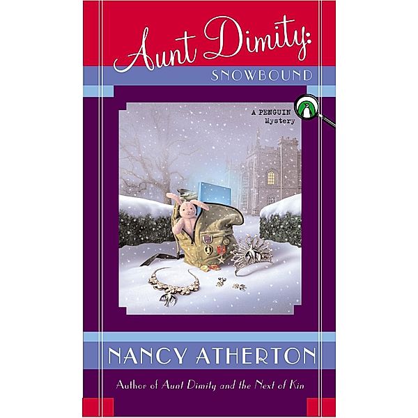 Aunt Dimity: Snowbound / Aunt Dimity Mystery, Nancy Atherton