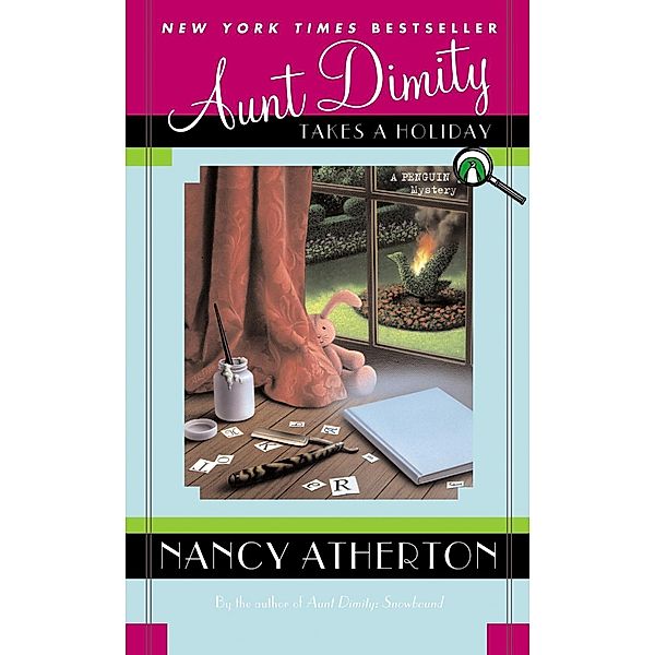 Aunt Dimity Takes a Holiday / Aunt Dimity Mystery, Nancy Atherton