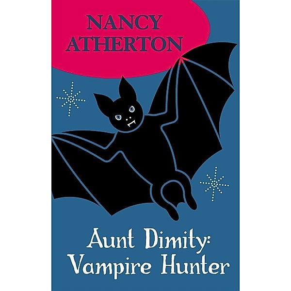 Aunt Dimity: Vampire Hunter (Aunt Dimity Mysteries, Book 13) / Aunt Dimity Mysteries, Nancy Atherton