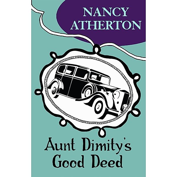 Aunt Dimity's Good Deed (Aunt Dimity Mysteries, Book 3) / Aunt Dimity Mysteries Bd.3, Nancy Atherton