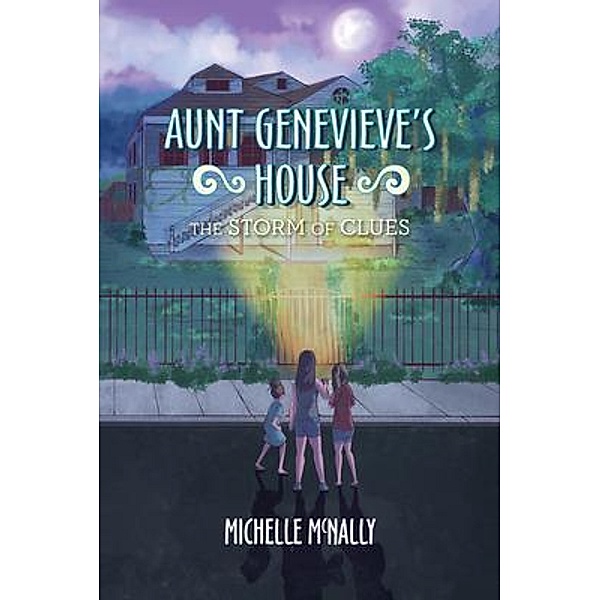 Aunt Genevieve's House, Michelle McNally