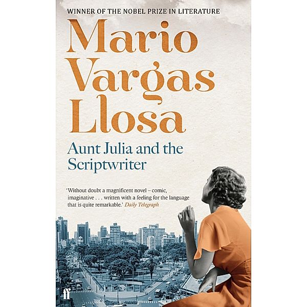 Aunt Julia and the Scriptwriter, Mario Vargas Llosa