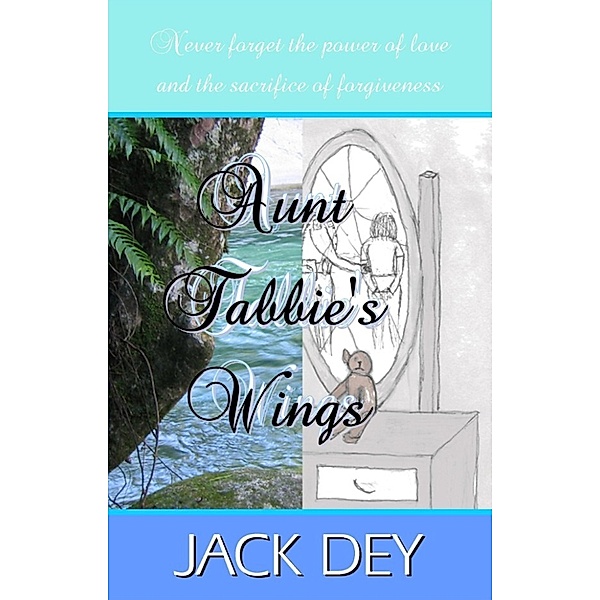 Aunt Tabbie's Wings, Jack Dey