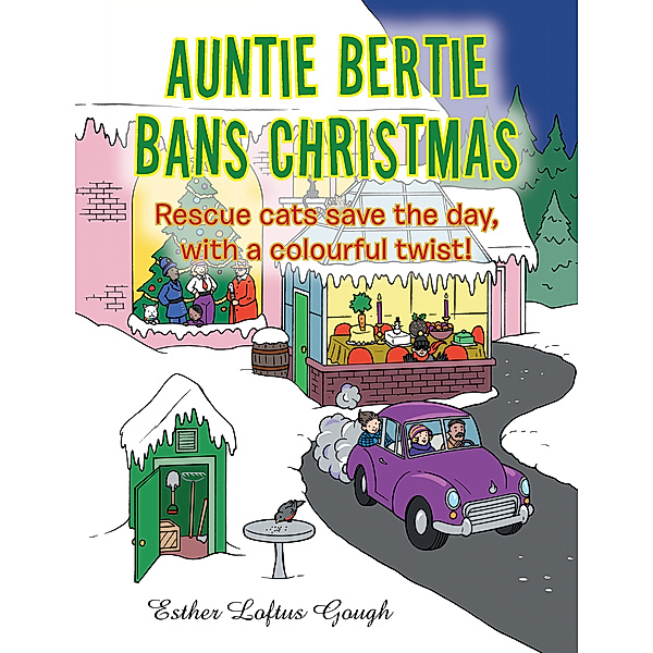 Auntie Bertie Bans Christmas, Esther Loftus Gough