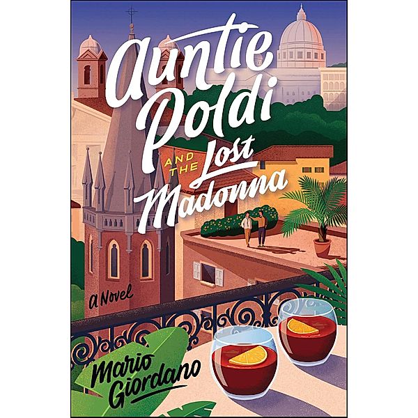 Auntie Poldi And The Lost Madonna / The Auntie Poldi Adventures, Mario Giordano