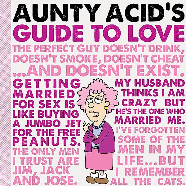 Aunty Acid's Guide to Love / Aunty Acid, Ged Backland
