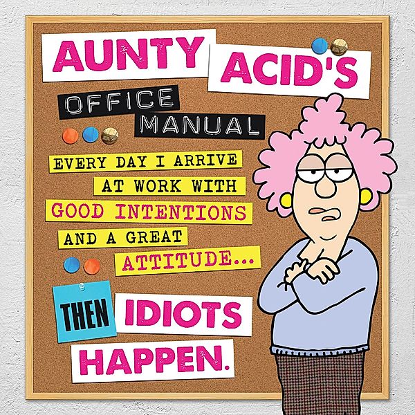 Aunty Acid's Office Manual / Aunty Acid, Ged Backland