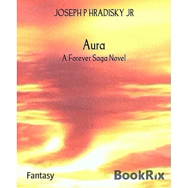 Aura, Joseph P Hradisky Jr