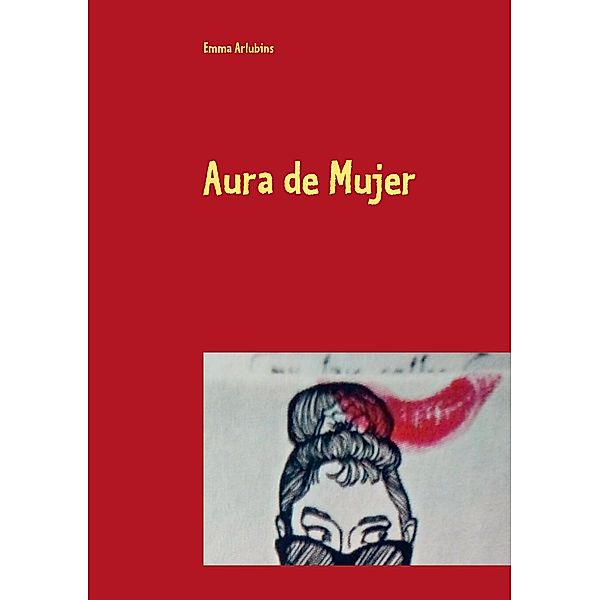 Aura de Mujer, Emma Arlubins