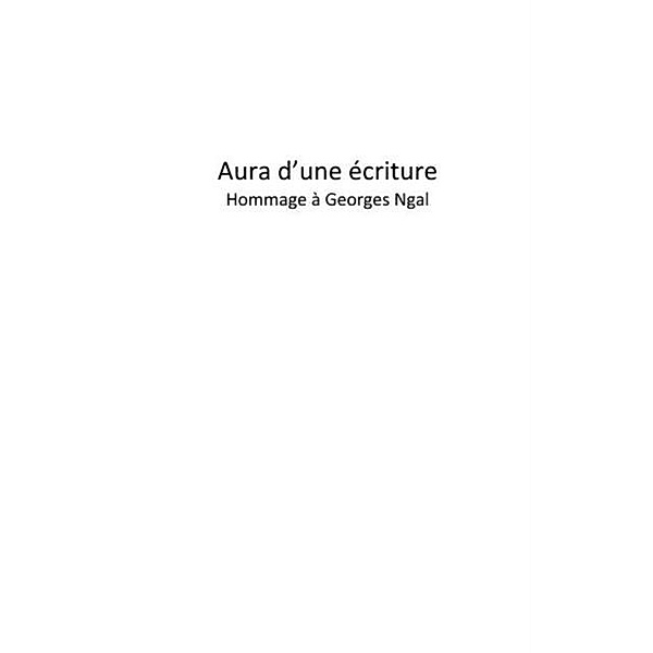 Aura d'une ecriture / Hors-collection, Maurice Amuri Mpala-Lutebele