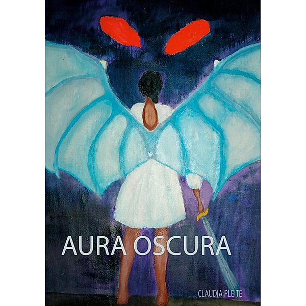 Aura Oscura, Claudia Pleite Lopez