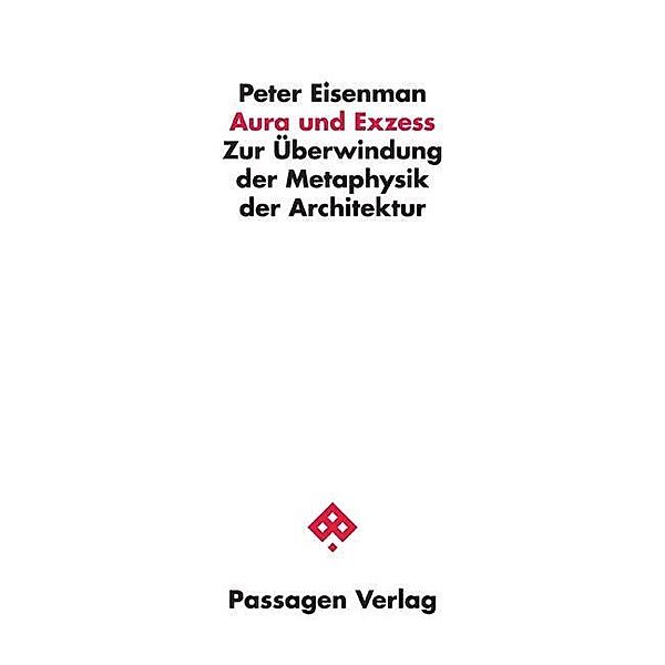Aura und Exzess, Peter Eisenman