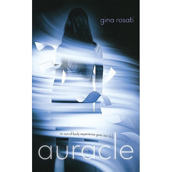 Auracle, Gina Rosati