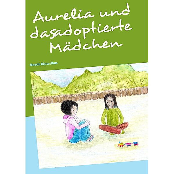 Aurelia und das adoptierte Mädchen, Mouchi Blaise Ahua