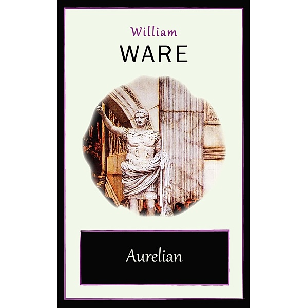 Aurelian, William Ware