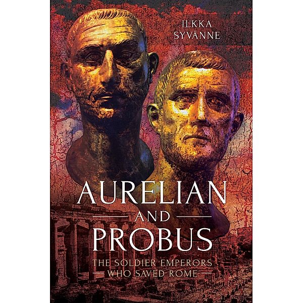 Aurelian and Probus, Syvanne Ilkka Syvanne