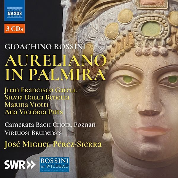 Aureliano In Palmira, Gatell, Benetta, Pérez-Sierra, Camerata Bach Choir