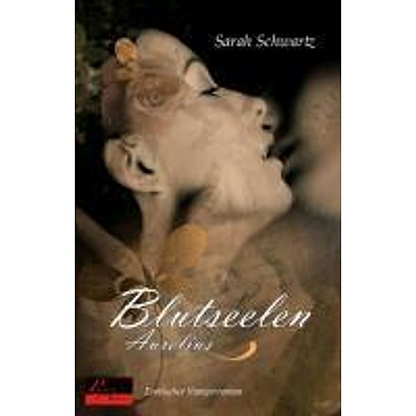 Aurelius / Blutseelen Bd.2, Sarah Schwartz