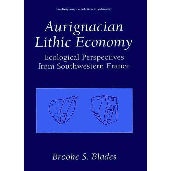 Aurignacian Lithic Economy, Brooke S. Blades