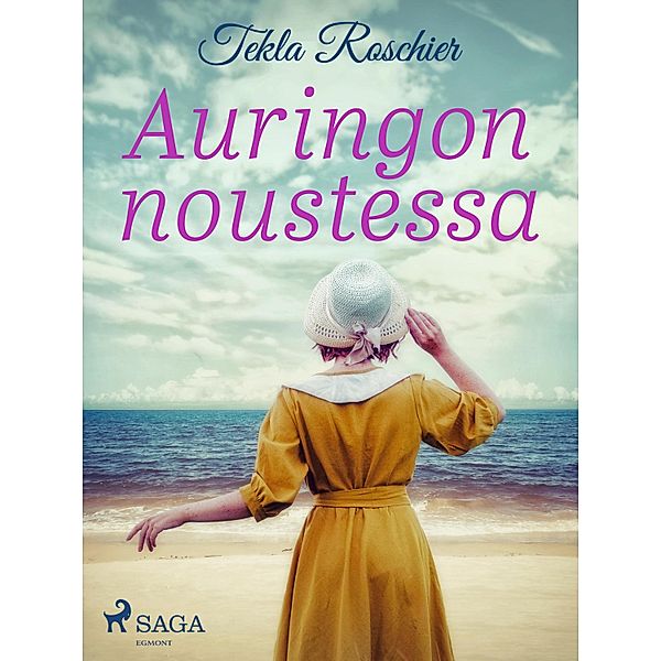 Auringon noustessa, Tekla Roschier