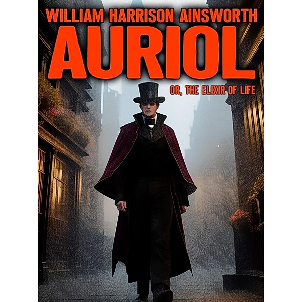 Auriol / Wildside Press, William Harrison Ainsworth