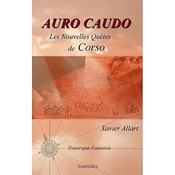 Auro Caudo, Xavier Allart