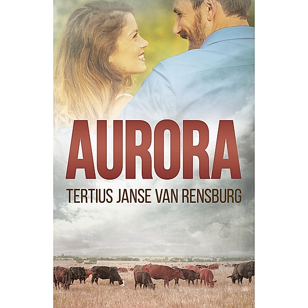Aurora, Tertius Janse van Rensburg