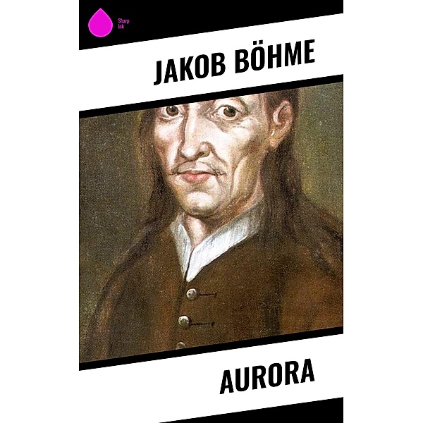 Aurora, Jakob Böhme