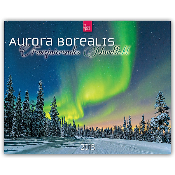 Aurora Borealis - Faszinierendes Nordlicht 2015