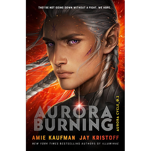 Aurora Cycle - Aurora Burning, Amie Kaufman, Jay Kristoff