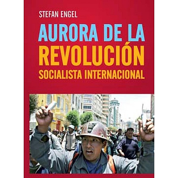 Aurora de la Revolución Socialista International, Stefan Engel