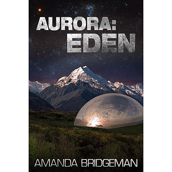 Aurora: Eden / Aurora, Amanda Bridgeman