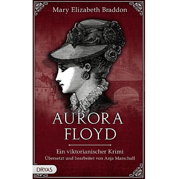 Aurora Floyd / Baker Street Bibliothek, Mary Elizabeth Braddon