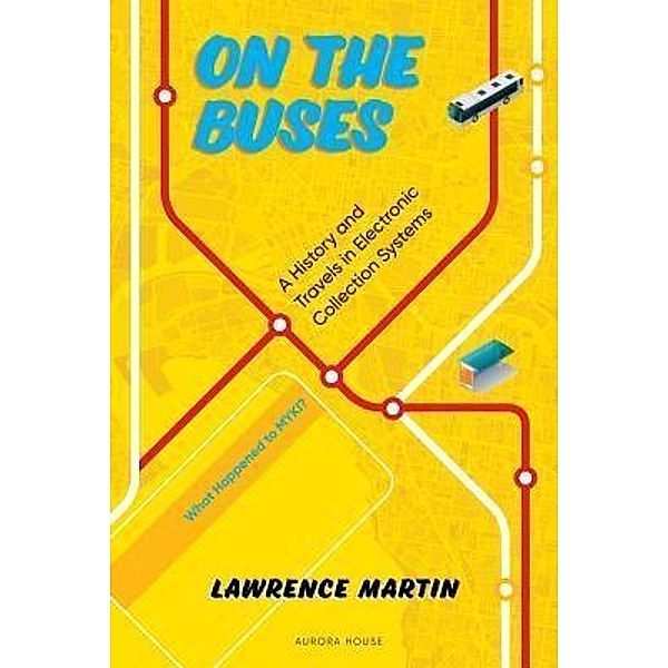 Aurora House: On the Buses, Lawrence Martin