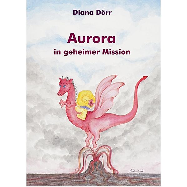 Aurora in geheimer Mission, Diana Dörr