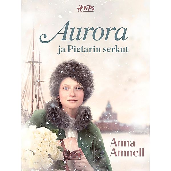 Aurora ja Pietarin serkut / Aurora Bd.2, Anna Amnell
