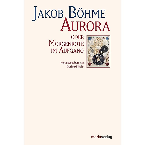 Aurora oder Morgenröte im Aufgang, Jakob Böhme