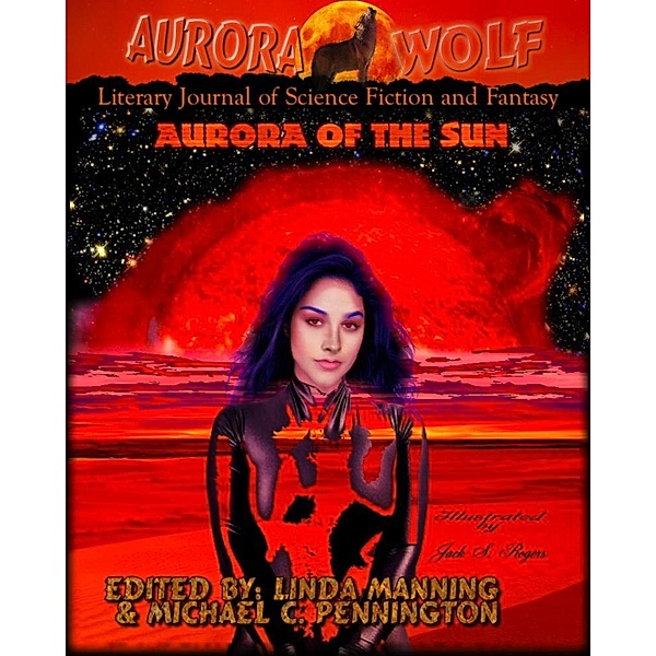 Aurora of the Sun / Aurora Wolf Press, Aurora Wolf Press