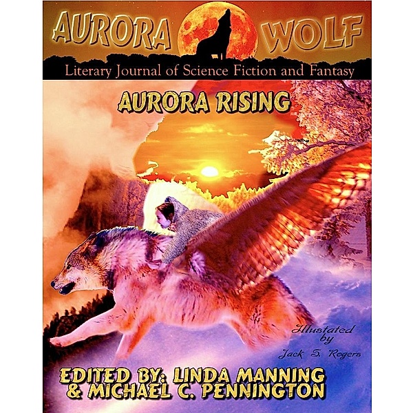 Aurora Rising / Aurora Wolf Press, Aurora Wolf Press