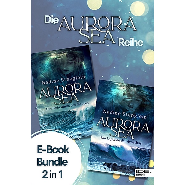 Aurora Sea - Gesamtausgabe, Nadine Stenglein