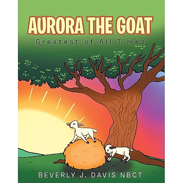 Aurora the Goat, Beverly J. Davis Nbct