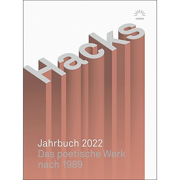 Aurora Verlag / Hacks Jahrbuch 2022