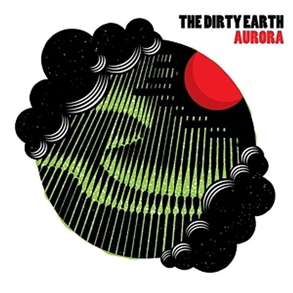 Aurora (Vinyl), The Dirty Earth